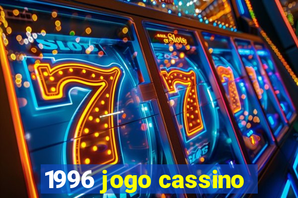 1996 jogo cassino